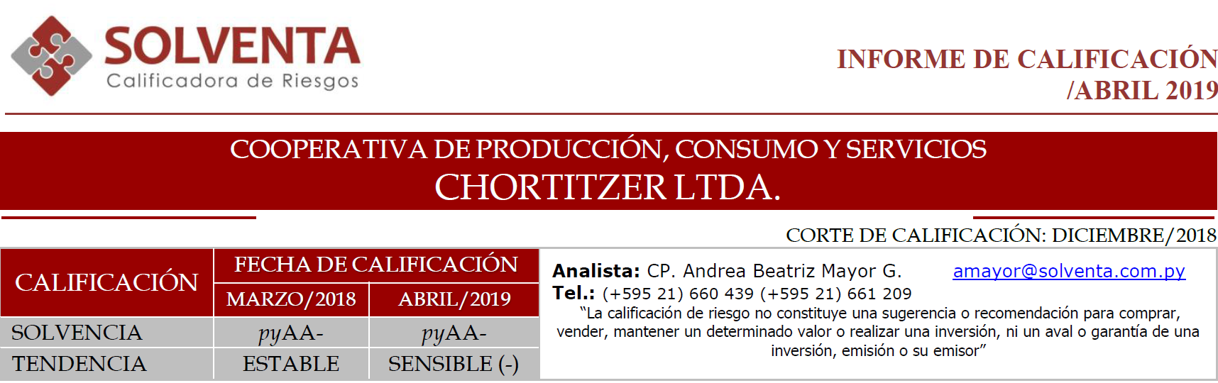 SOLVENTA renueva calificación de riesgos de Chortitzer Ltda.